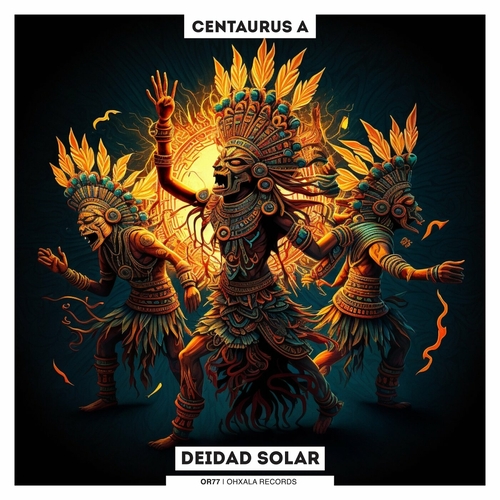 Centaurus A - Deidad Solar [OR77]